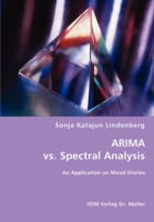 Cover for Sonja Katajun Lindenberg · Arima vs. Spectral Analysis (Paperback Book) (2008)