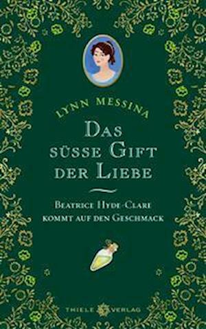 Cover for Lynn Messina · Das süße Gift der Liebe (Buch) (2023)