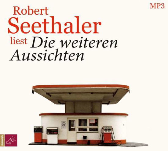 Cover for Robert Seethaler · Die Weiteren Aussichten (Hörbestseller/1xmp3 Cd) (CD) (2021)