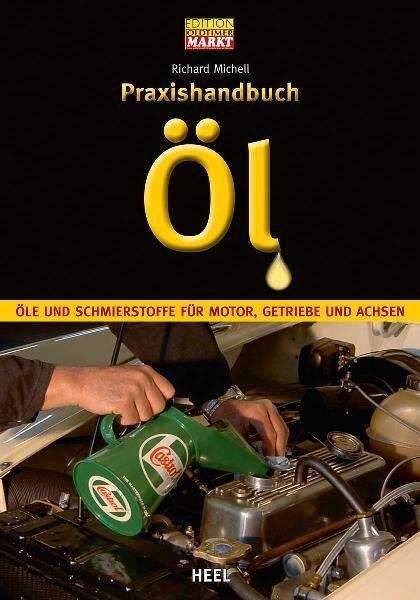 Cover for Michell · Praxishandbuch Öl (Bog)