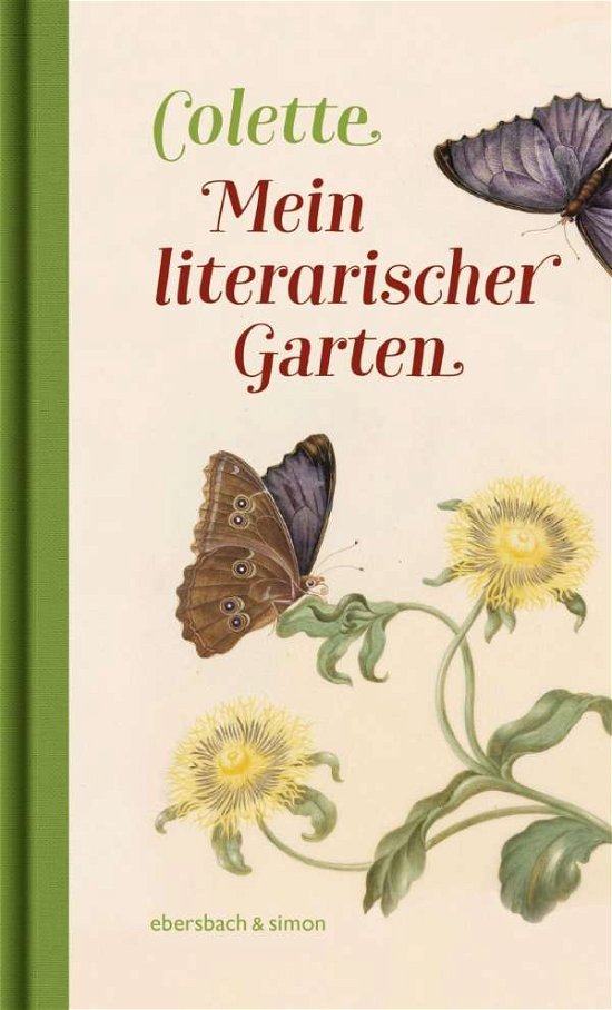 Cover for Colette · Mein literarischer Garten (Bog)