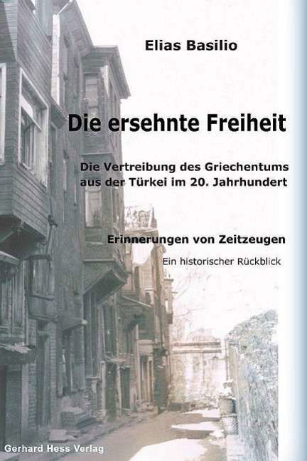 Die ersehnte Freiheit - Basilio - Books -  - 9783873364110 - 