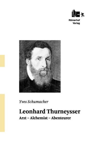 Cover for Yves Schumacher · Leonhard Thurneysser (Hardcover Book) [German edition] (2012)