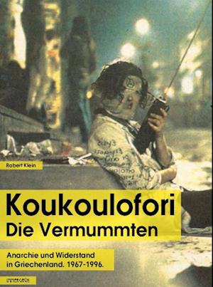 Cover for Robert Klein · Koukoulofori – Die Vermummten (Bog) (2024)