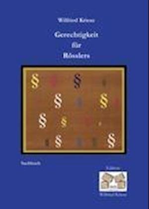 Cover for Wilfried Kriese · Gerechtigkeit für Rössler (Hardcover Book) (2010)