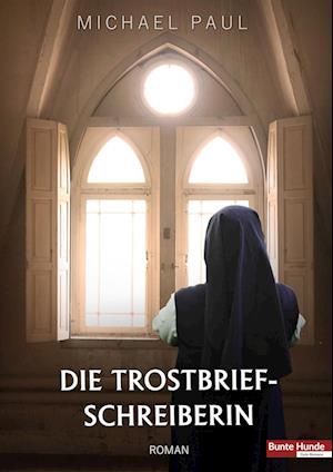 Cover for Michael Paul · Die Trostbriefschreiberin (Bog) (2023)