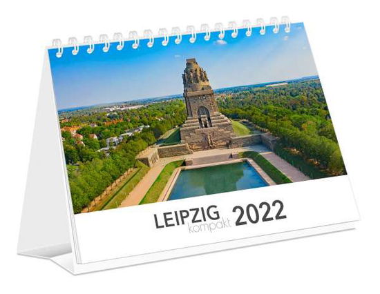 Kalender Leipzig kompakt 2022 - K4Verlag - Merchandise - K4Verlag FotoCo+GmbH - 9783949339110 - May 20, 2021