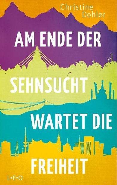 Cover for Dohler · Am Ende der Sehnsucht wartet die (Buch)