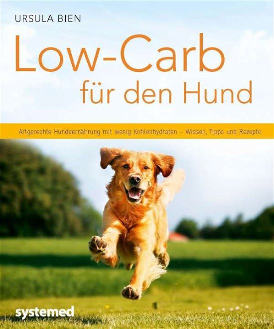 Cover for Bien · Low-Carb für den Hund (Buch)