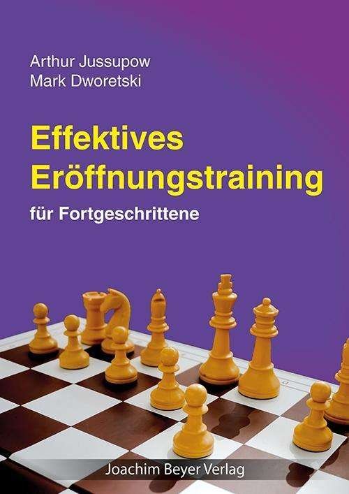 Cover for Dworetski · Effektives Eröffnungstraining (Book)