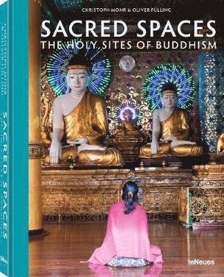 Cover for Christoph Mohr · Sacred Spaces: The Holy Sites of Buddhism (Hardcover Book) (2021)