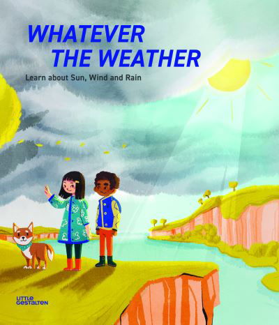 Cover for Steve Parker · Whatever the Weather: Learn abot Sun, Wind and Rain (Hardcover bog) (2021)