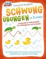 Cover for Julia Sommerfeld · Motivations-Übungsheft! Schwungübungen ab 3 Jahren: Das geniale A4-Mitmachheft für Kindergarten und Vorschule zur Förderung der Feinmotorik und Konzentration - Spielend leicht zu großen Lernerfolgen (Book) (2023)