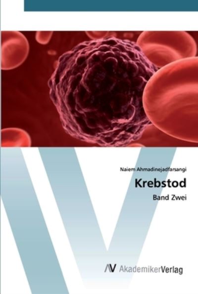 Cover for Ahmadinejadfarsangi · Krebstod (Book) (2019)