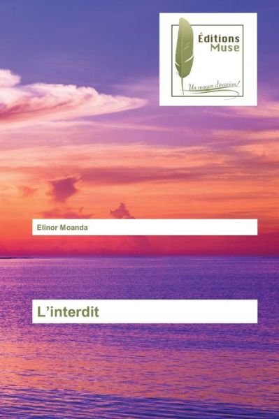 Cover for Moanda · L'interdit (Book) (2020)