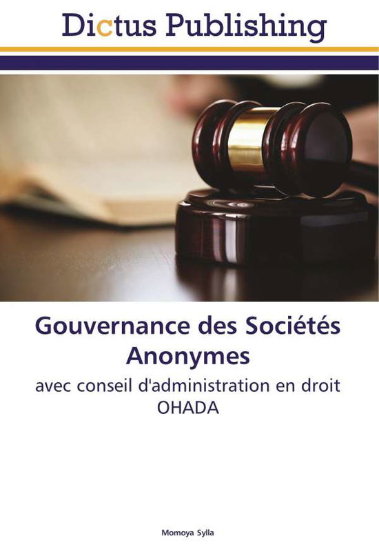 Cover for Sylla · Gouvernance des Sociétés Anonymes (Book)