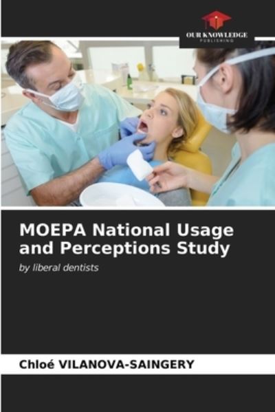 Cover for Chloé Vilanova-Saingery · MOEPA National Usage and Perceptions Study (Paperback Book) (2021)