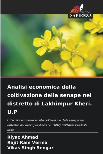 Cover for Riyaz Ahmad · Analisi economica della coltivazione della senape nel distretto di Lakhimpur Kheri. U.P (Taschenbuch) (2021)