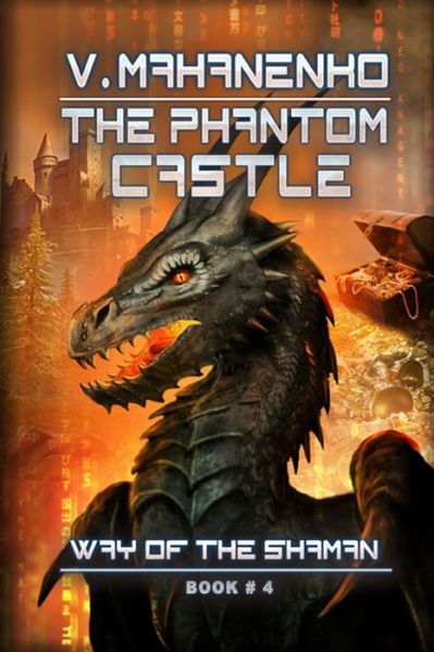 The Phantom Castle (The Way of the Shaman - Vasily Mahanenko - Książki - Magic Dome Books - 9788088231110 - 17 kwietnia 2017