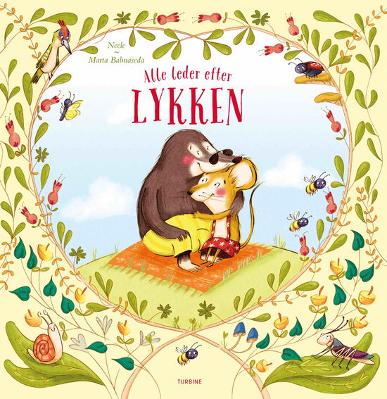 Cover for Neele · Alle leder efter lykken (Hardcover Book) [1º edição] (2019)