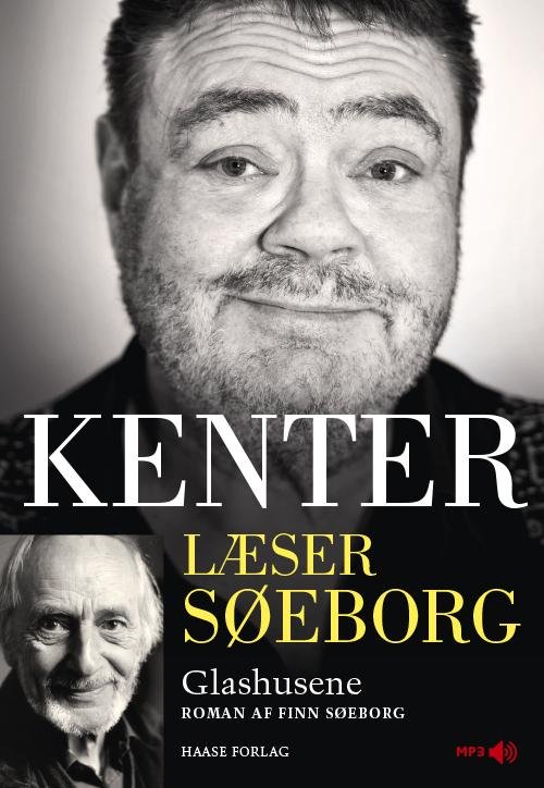 Kenter læser Søeborg: Kenter læser Søeborg: Glashusene - Finn Søeborg - Audioboek - Haase Forlag A/S - 9788755913110 - 13 oktober 2016