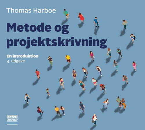 Cover for Thomas Harboe · Metode og projektskrivning (Pocketbok) [4. utgave] (2025)