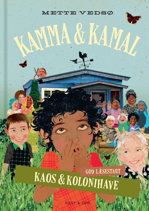 Cover for Mette Vedsø · Kamma &amp; Kamal: Kamma &amp; Kamal. Kaos og kolonihave (Inbunden Bok) [2:a utgåva] (2018)