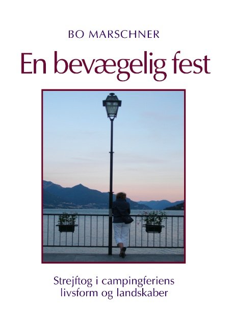 Cover for Bo Marschner · En bevægelig fest (Paperback Bog) [1. udgave] (2010)