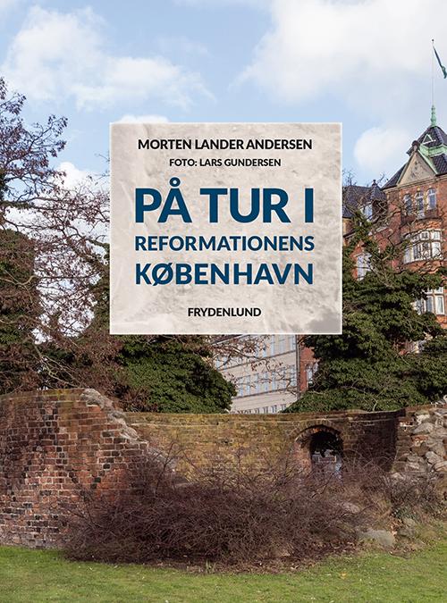 Cover for Morten Lander Andersen · På tur i reformationens København (Taschenbuch) [1. Ausgabe] (2017)