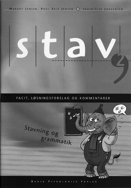 STAV 2 - Facit, løsningsforslag og kommentarer, 5. udgave - Inger-Lise Jørgensen, Margot Jensen, Poul Erik Jensen - Bøger - Dansk Psykologisk Forlag A/S - 9788771584110 - 20. maj 2015
