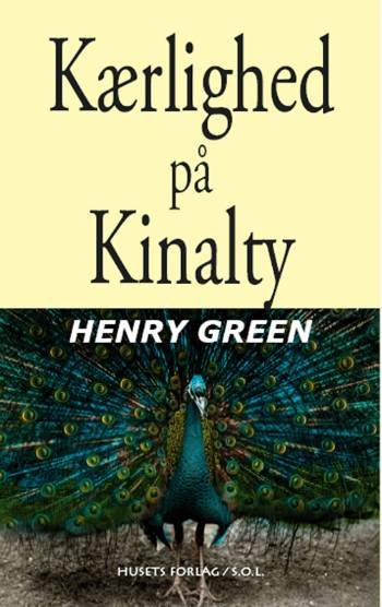 Cover for Henry Green · Kærlighed på Kinalty (Sewn Spine Book) [1st edition] (2006)
