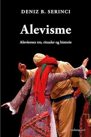 Cover for Deniz B. Serinci · Alevisme (Hæftet bog) [1. udgave] (2023)