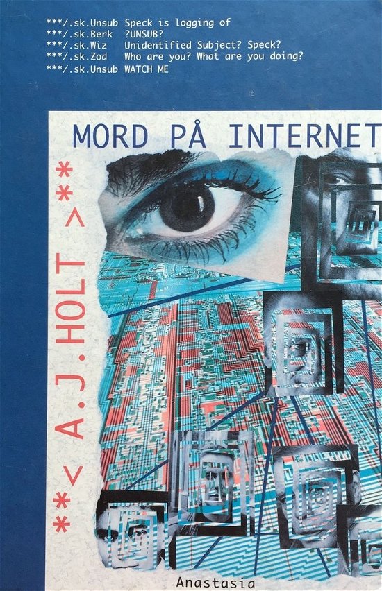Cover for A. J. Holt · Mord på Internet (Bog) [1. udgave] [Ingen] (1997)