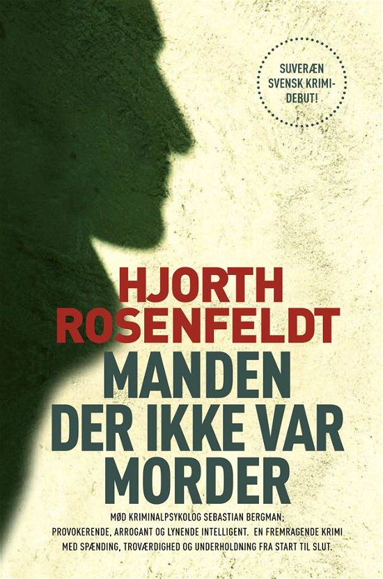 Cover for Hjorth Rosenfeldt · Manden der ikke var morder (Bound Book) [1st edition] [Indbundet] (2010)