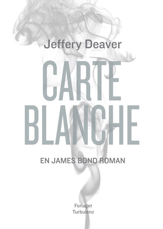 Cover for Jeffery Deaver · Carte Blanche (Sewn Spine Book) [1st edition] (2012)