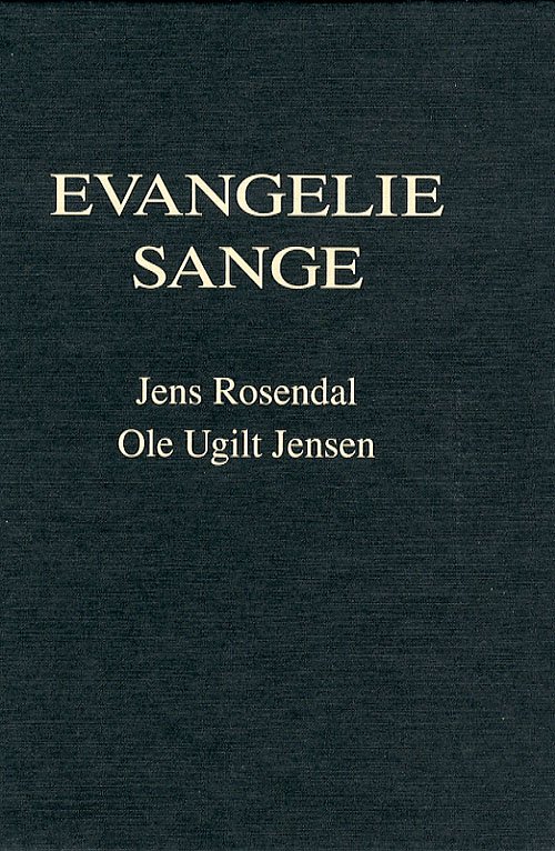 Cover for Ole Ugilt Jensen · Evangeliesange (Bound Book) [1.º edición] [Indbundet] (2006)