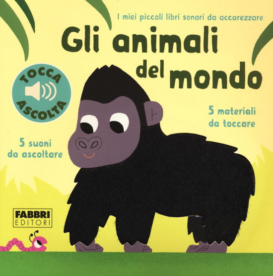 Cover for Marion Billet · Gli Animali Del Mondo. Libri Sonori Da Accarezzare (Book)