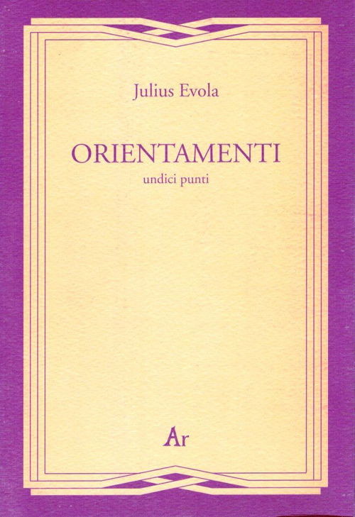 Cover for Julius Evola · Orientamenti. Undici Punti (Book)