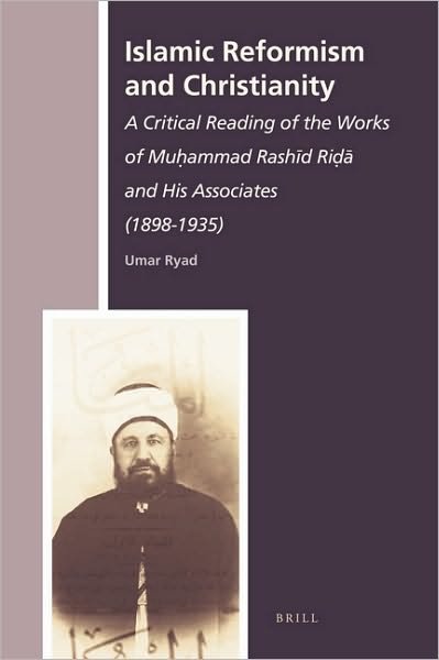 Islamic Reformism and Christianity (The History of Christian-muslim Relations) - Ryad - Libros - BRILL - 9789004179110 - 23 de octubre de 2009