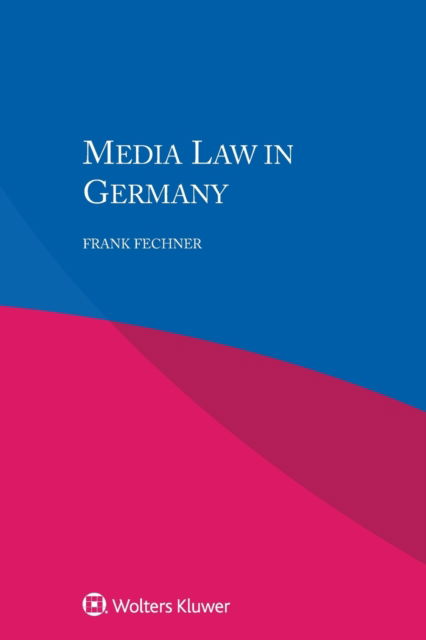 Cover for Frank Fechner · Media Law in Germany (Paperback Book) (2017)