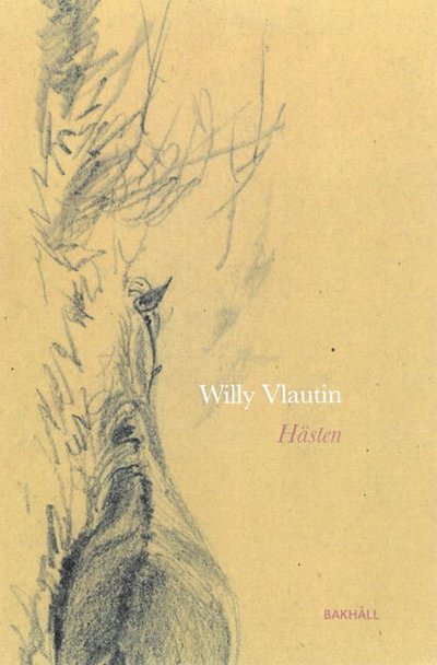 Cover for Willy Vlautin · Hästen (Book) (2024)