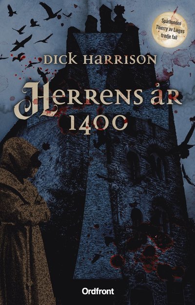 Cover for Dick Harrison · Herrens år 1400 (Gebundesens Buch) (2022)