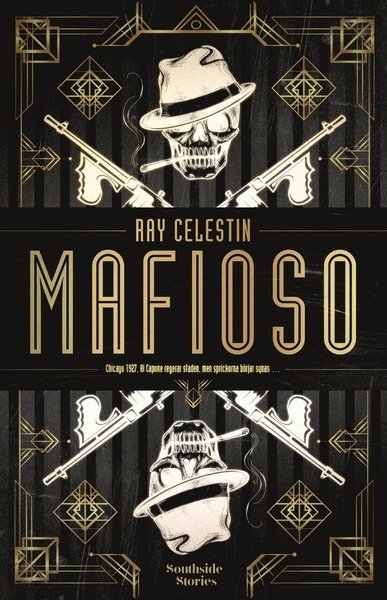 Cover for Ray Celestin · Yxmannen: Mafioso (Paperback Book) (2018)