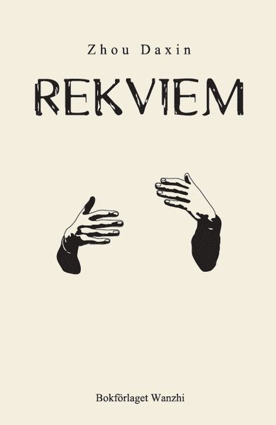 Cover for Daxin Zhou · Rekviem (Innbunden bok) (2020)