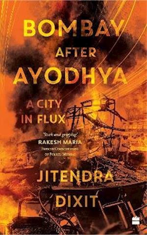 Cover for Jitendra Dixit · Bombay After Ayodhya: A city in Flux (Taschenbuch) (2022)