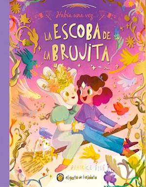 Cover for Beatrice Blue · Había una Vez... la Escoba de la Brujita / Once upon a Witch's Broom (Bok) (2024)