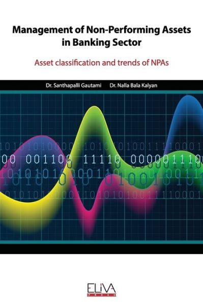Cover for Nalla Bala Kalyan · Management of Non-Performing Assets in Banking Sector (Paperback Book) (2020)