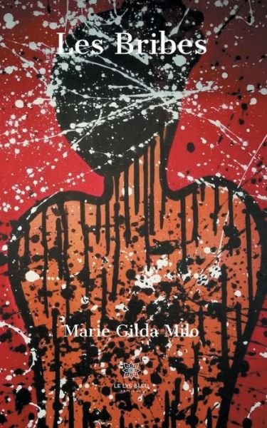 Cover for Marie Gilda Milo · Les Bribes (Paperback Book) (2020)