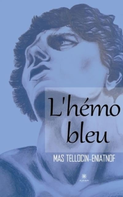Cover for Mas Tellocin-Eniatnof · L'hemo bleu (Pocketbok) (2022)
