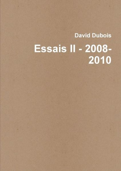 Cover for David DuBois · Essais II - 2008-2010 (Paperback Book) (2020)